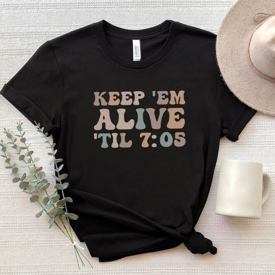 il_1588xN.3821646619_fn92 Keep 'Em Alive 'Til 7:05 T-Shirt - Image 8