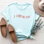 I Lobe You T-Shirt - Image 7