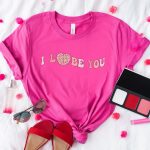 I Lobe You T-Shirt - Image 3