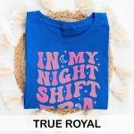 In My Night Shift Era T-Shirt - Image 8