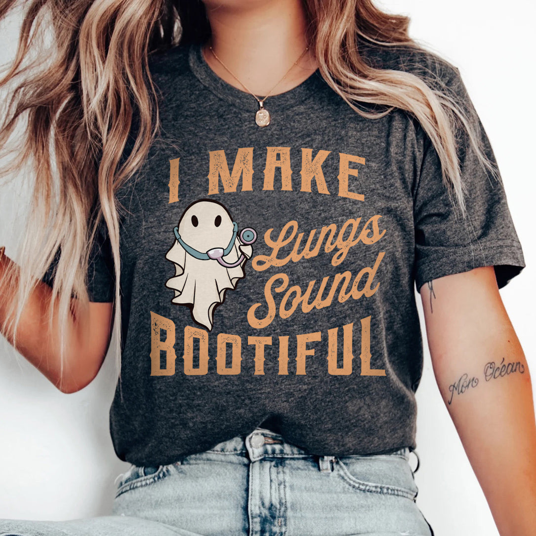 lungs_bootiful I Make Lungs Sound Bootiful T-Shirt - Image 1