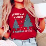 Christmas Lights & Medical Advice T-Shirt