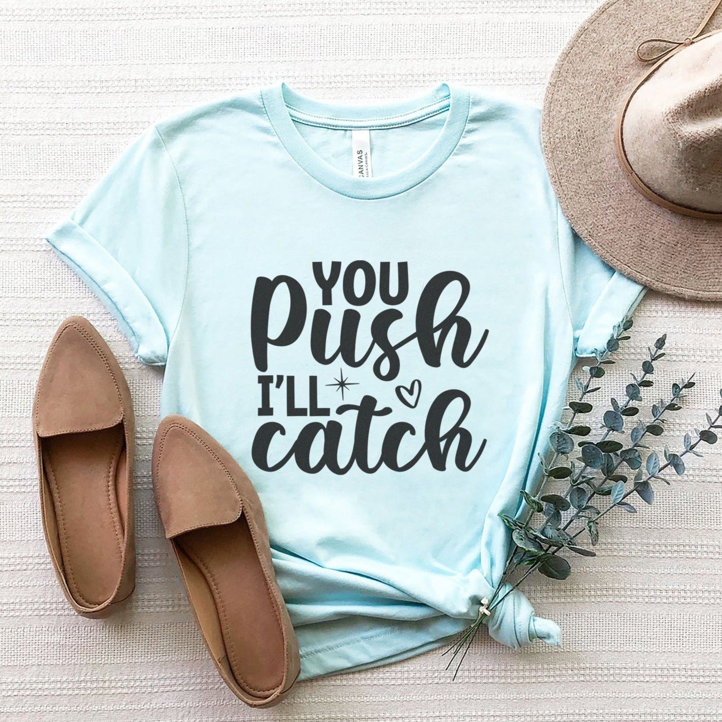 midwifepushcatchice You Push I'll Catch T-Shirt - Image 5