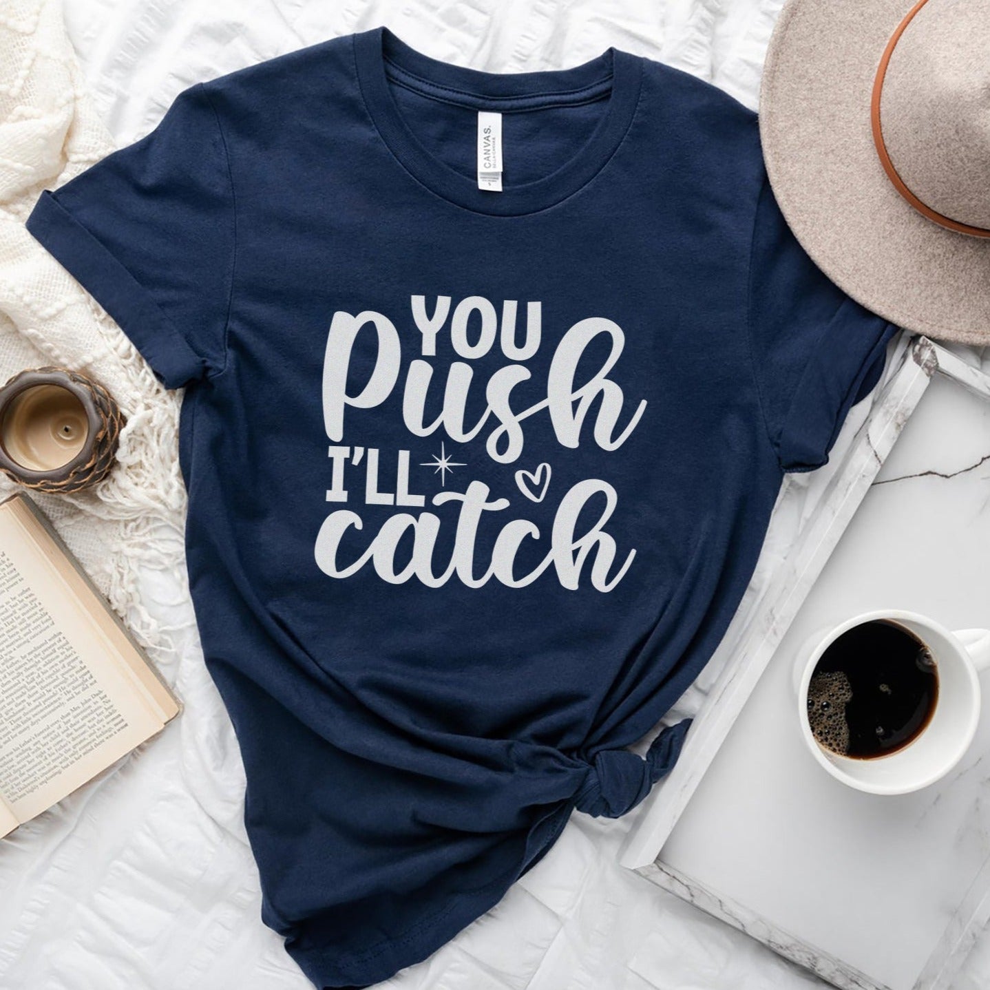 midwifeyoupushnavy You Push I'll Catch T-Shirt - Image 4