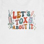 Retro Let's Tox About It T-Shirt - Image 6