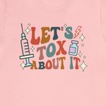 Retro Let's Tox About It T-Shirt - Image 8