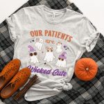 Our Patients are Wicked Cute T-Shirt - Image 5