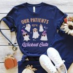 Our Patients are Wicked Cute T-Shirt - Image 10