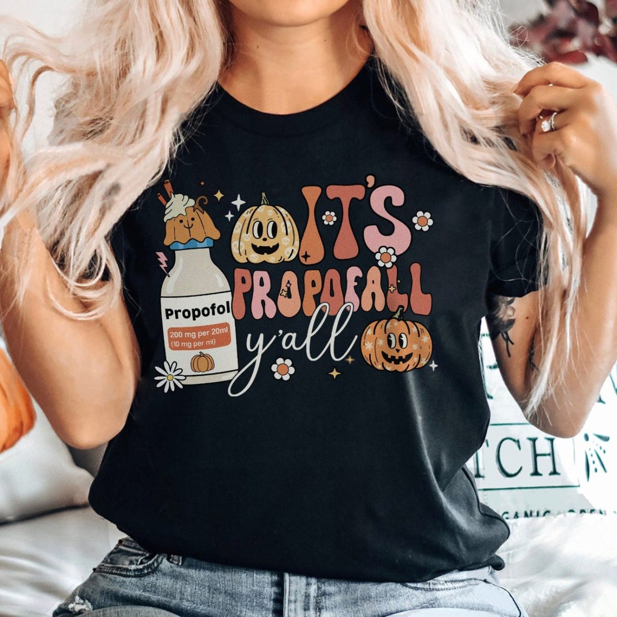 It's Propofall Y'all T-Shirt - Image 1