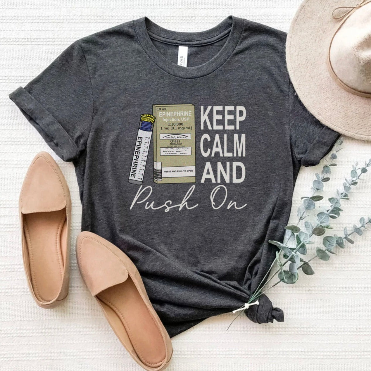 pushonepidarkgray Keep Calm and Push On Epi T-Shirt - Image 9