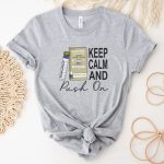 Keep Calm and Push On Epi T-Shirt - Image 7