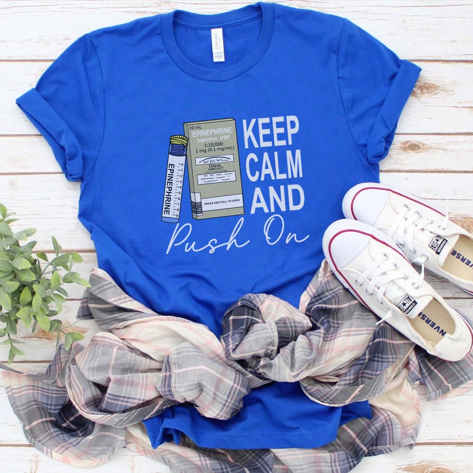 pushonepiroyal Keep Calm and Push On Epi T-Shirt - Image 8