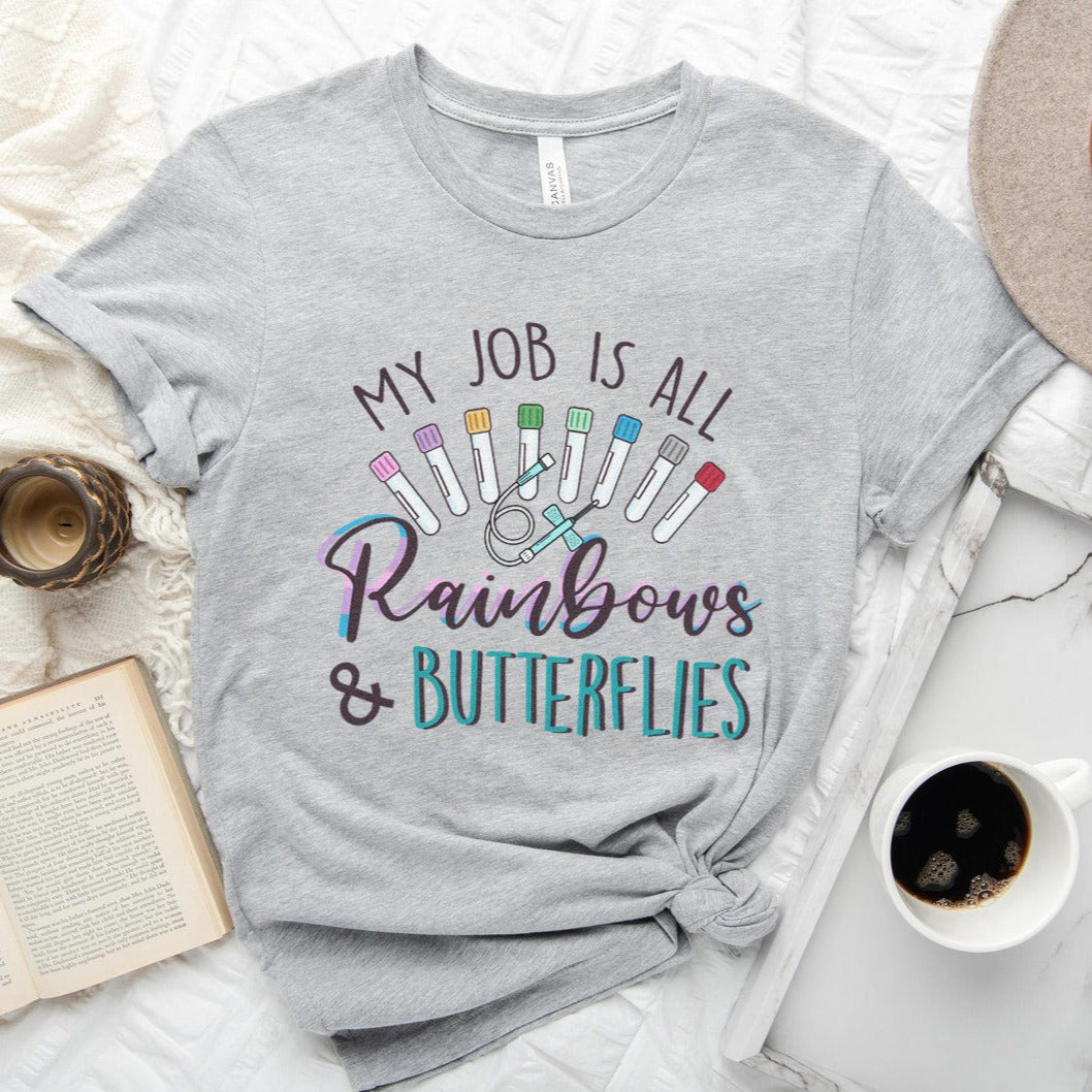 rainbows2gray My Job is All Rainbows and Butterflies T-shirt - Image 8