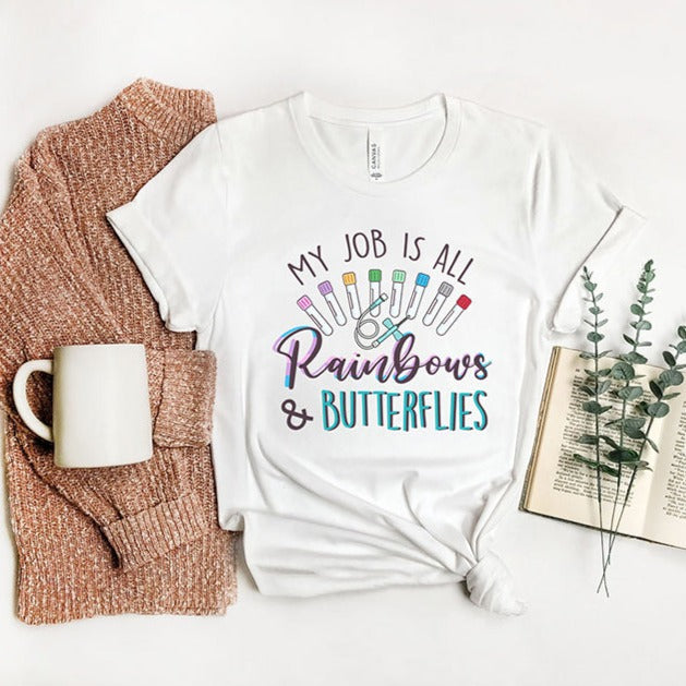 rainbowsbutterflieswhite My Job is All Rainbows and Butterflies T-shirt - Image 3