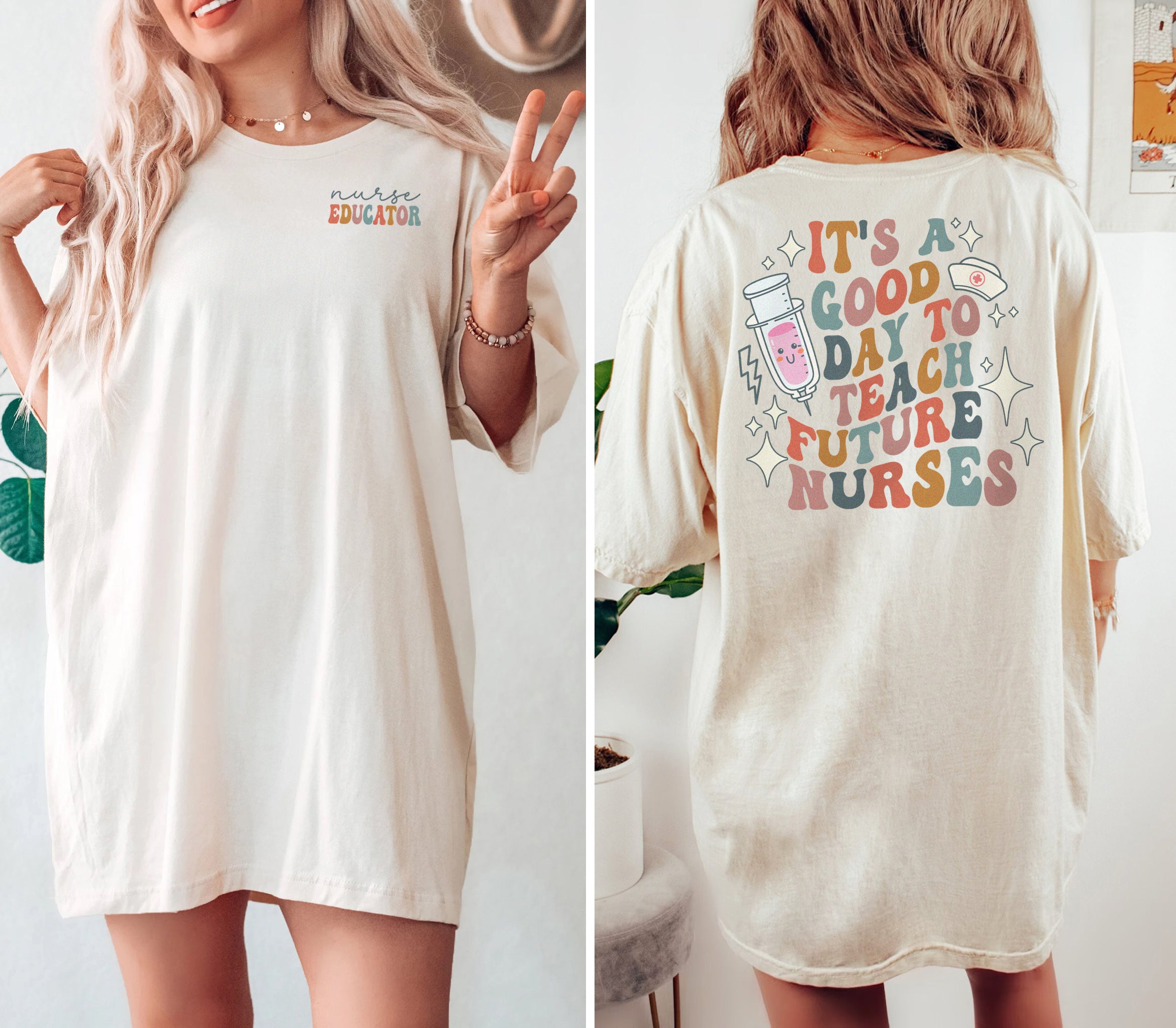 retronurseeducatornatural It's a Good Day to Teach Future Nurses (Front & Back Design) T-Shirt - Image 3