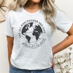Not All Who Wander Are Lost Travel Nurse T-Shirt - Image 3