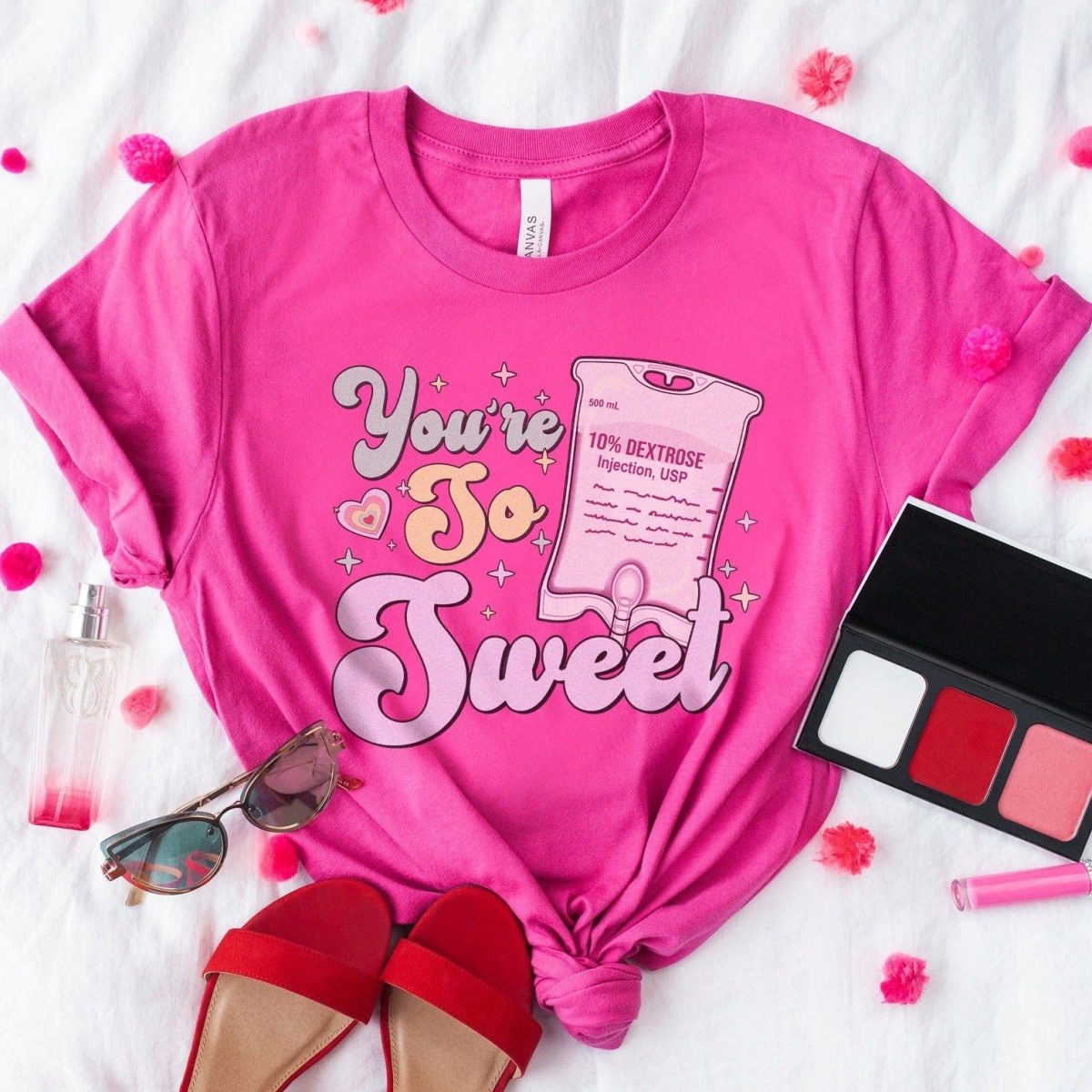 You're So Sweet T-Shirt - Image 1