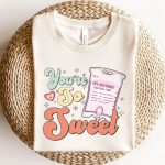 You're So Sweet T-Shirt - Image 7