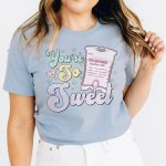 You're So Sweet T-Shirt - Image 6