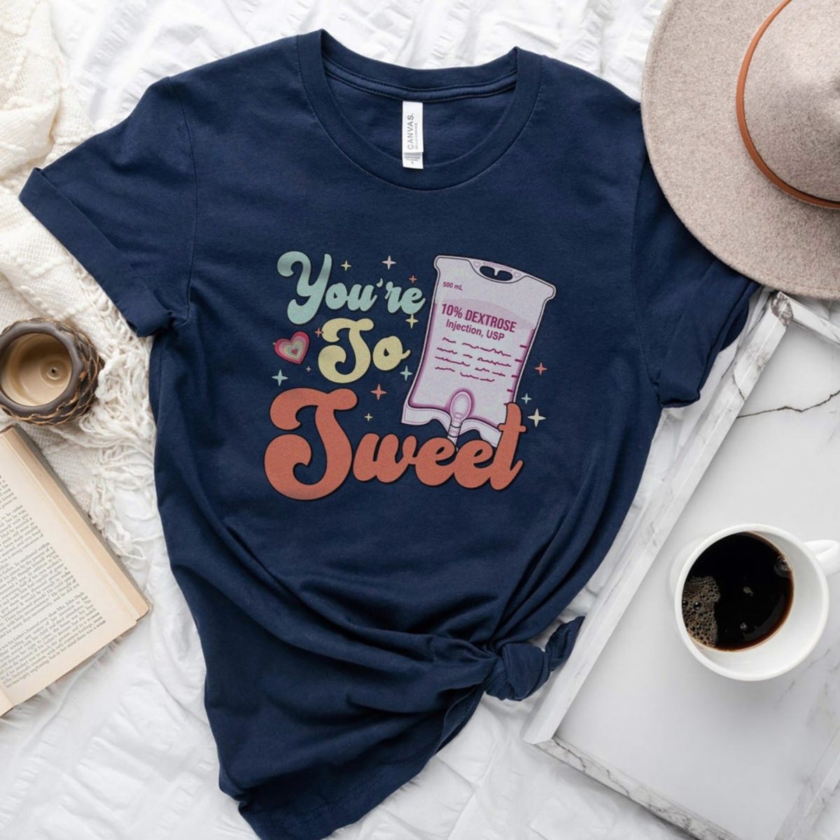 You're So Sweet T-Shirt - Image 5